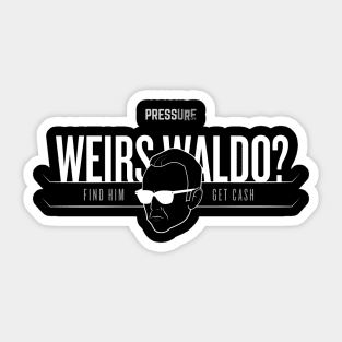 Weirs Waldo - Find Him, Get Cash Sticker